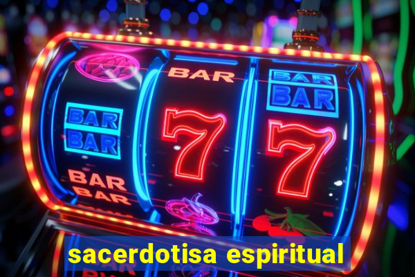 sacerdotisa espiritual